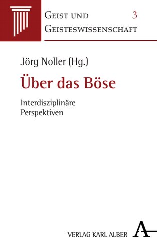Über das Böse: Interdisziplinäre Perspektiven