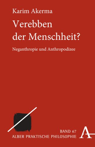 Verebben der Menschheit?: Neganthropie und Anthropodizee