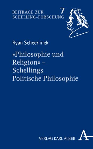 »Philosophie und Religion« – Schellings Politische Philosophie
