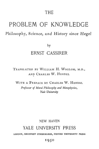 The Problem of Knowledge: Philosophy, Science, and History Since Hegel