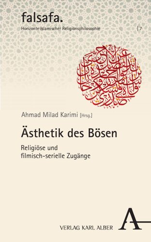 Ästhetik des Bösen: Religiöse und filmisch-serielle Zugänge