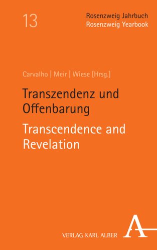 Rosenzweig Jahrbuch / Rosenzweig Yearbook: Transzendenz und Offenbarung / Transcendence and Revelation
