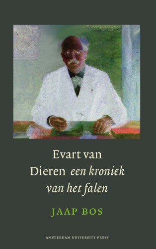 Evart van Dieren : een kroniek van het falen