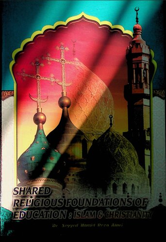 Shared Religious FOundations of Education, Islam and Christianity