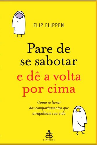 Pare de se sabotar e dê a volta por cima - FLIP FLIPPEN