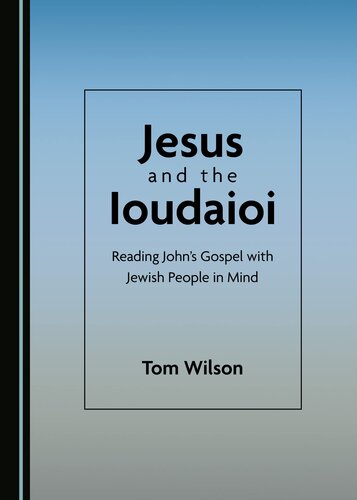 Jesus and the Ioudaioi