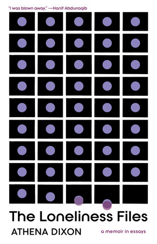 The Loneliness Files : A Memoir in Essays