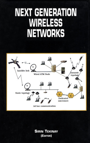 Next Generation Wireless Networks (The Kluwer International Series in Engineering and Computer Science Volume 598)