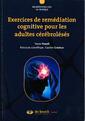 Exercices de remédiation cognitive pour les adultes cérébrolésés