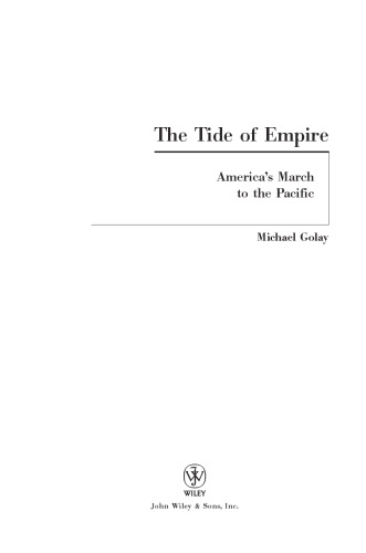The Tide of Empire: America's March to the Pacific
