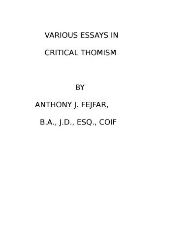 Various Essays in Critical Thomism