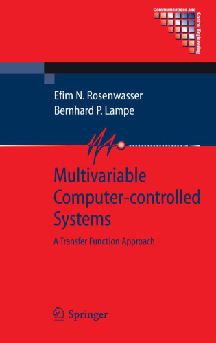 Multivariable Computer-Controlled Systems: A Transfer Function Approach (Communications and Control Engineering)