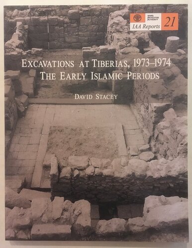 Excavations at Tiberias 1973-74 (IAA Reports)
