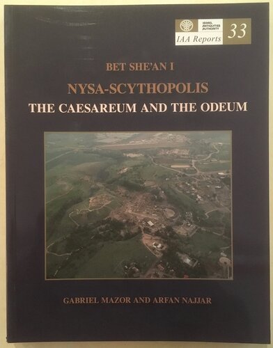 Bet She-an I Nysa-scythopolis: The Caesareum and the Odeum