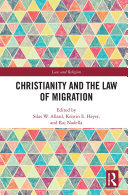 Christianity and the Law of Migration