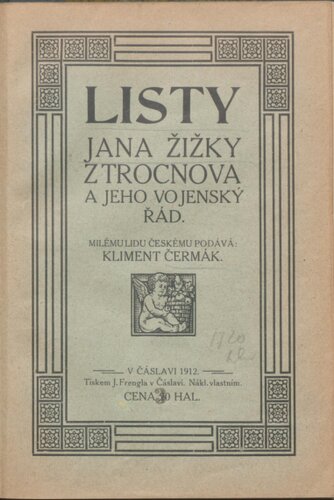 Listy Jana Žižky z Trocnova a jeho vojenský řád
