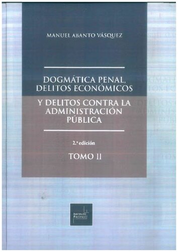 DOGMATICA PENAL DELITOS ECONOMICOS Y DELITOS CONTRA LA ADMINISTRACIÓN PÚBLICA