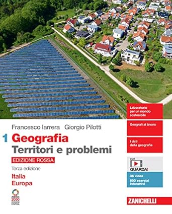 Geografia: Territori e problemi. Edizione rossa. Italia e Europa