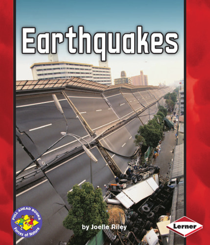 Earthquakes (Pull Ahead Books - Forces of Nature)