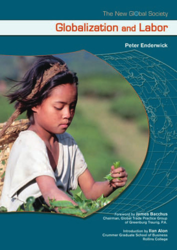 Globalization And Labor (The New Global Society)