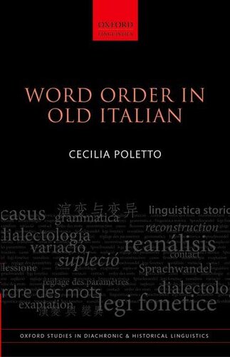 Word Order in Old Italian (Oxford Studies in Diachronic and Historical Linguistics)