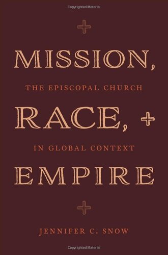 Mission, Race, and Empire: The Episcopal Church in Global Context