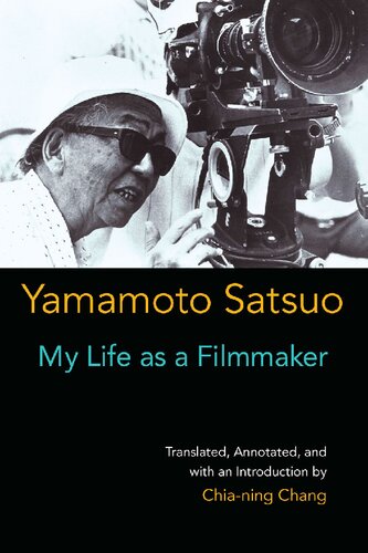 My Life as a Filmmaker (Volume 80) (Michigan Monograph Series in Japanese Studies)