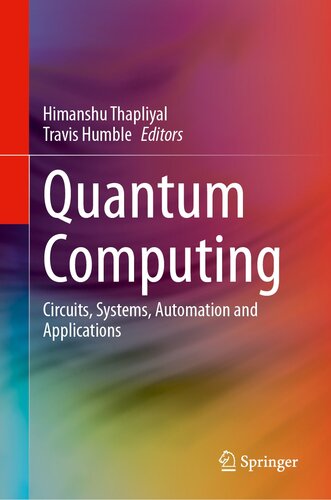 Quantum Computing : Circuits, Systems, Automation and Applications
