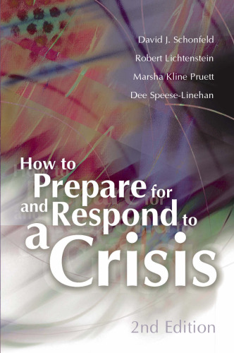 How to Prepare for and Respond to a Crisis (2nd Edition)