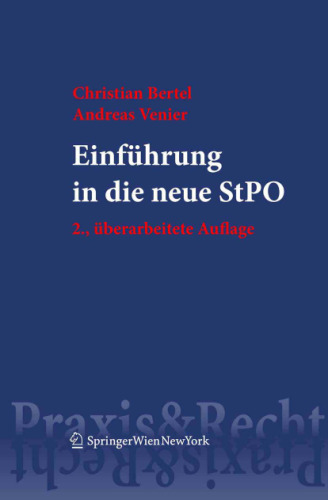 Einfuhrung in die neue Strafprozessordnung 2. Auflage (Springer Praxis & Recht)