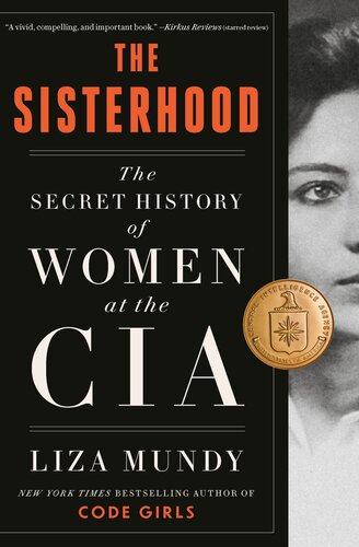 The Sisterhood - The Secret History of Women at the CIA