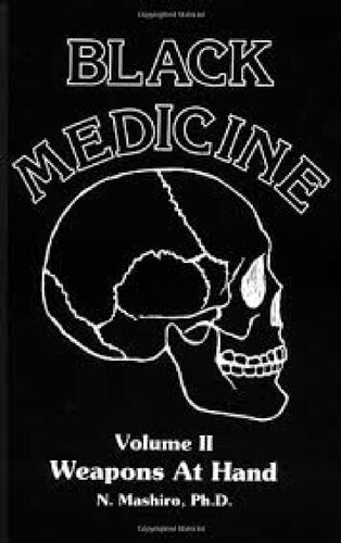 Black Medicine Volume II: Weapons At Hand