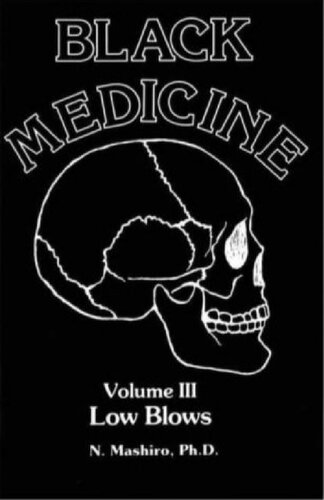 Black Medicine Volume III: Low Blows
