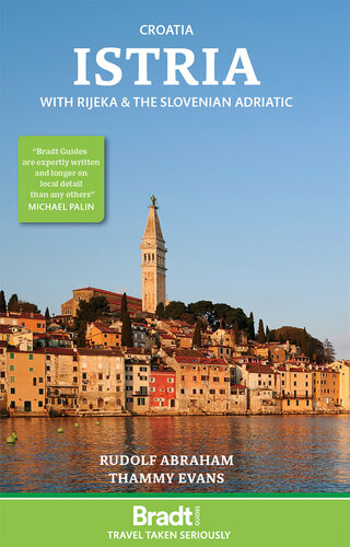 Bradt Travel Guide: Croatia: Istria with Rijeka and the Slovenian Adriatic