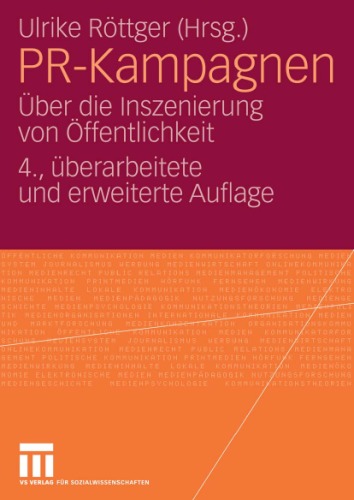 PR-Kampagnen: Uber die Inszenierung von Offentlichkeit, 4.Auflage