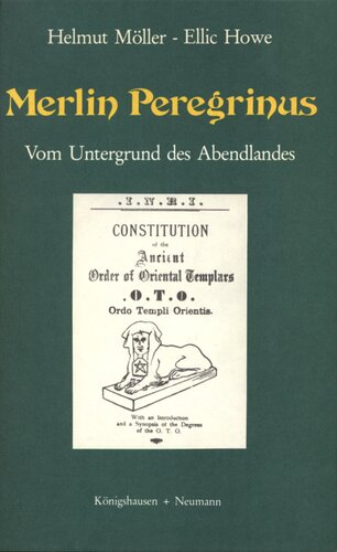 Merlin Peregrinus : Vom Untergrund des Abendlandes