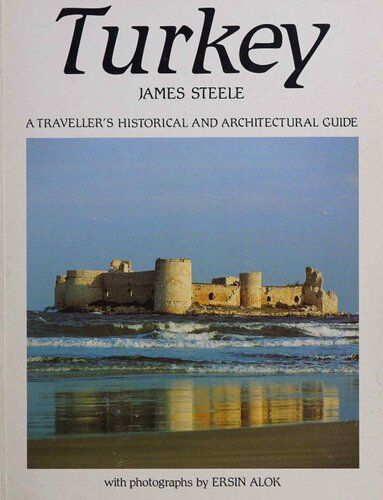 Turkey: A Traveller's Historical and Architectural Guide