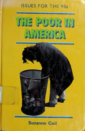 The Poor in America (Issues for the 90s)