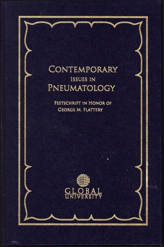 A Biblical Theology of the Holy Spirit: Contemporary Issues in Pneumatology