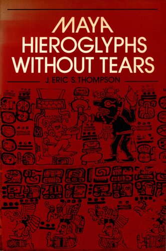 Maya Hieroglyphs Without Tears