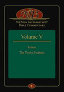 The New Interpreter's Bible Commentary: Ezekiel: The Twelve Prophets