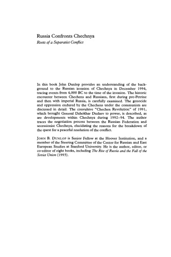 Russia Confronts Chechnya: Roots of a Separatist Conflict