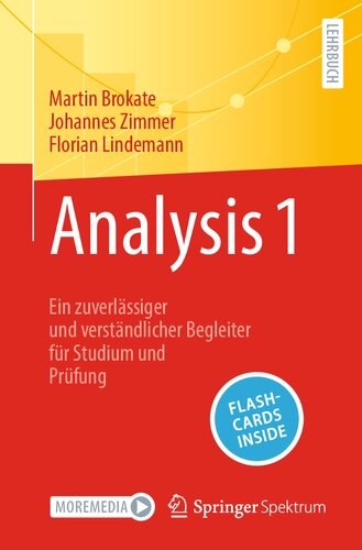 Analysis 1: Ein zuverlässiger und verständlicher Begleiter für Studium und Prüfung