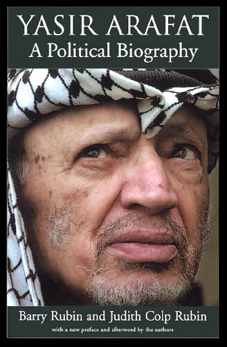 Yasir Arafat: A Political Biography