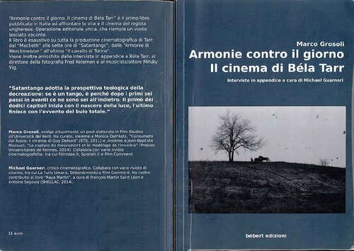 Armonie contro il giorno. Il cinema di Béla Tarr