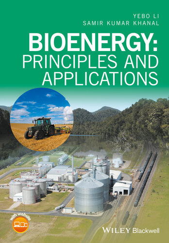 Bioenergy : Principles and Applications