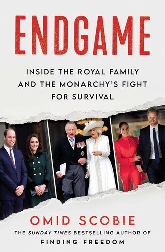 Endgame： Inside the Royal Family and the Monarchy's Fight for Survival