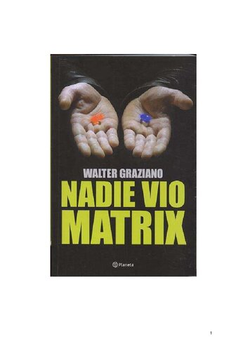 Nadie vio Matrix