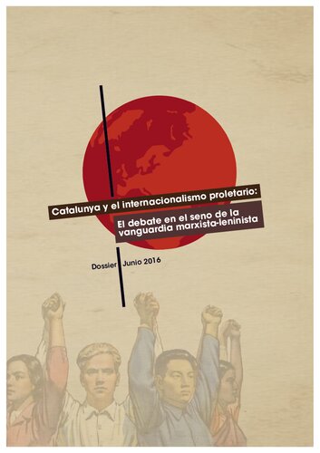 Catalunya y el internacionalismo proletario: El debate en el seno de la vanguardia marxista-leninista