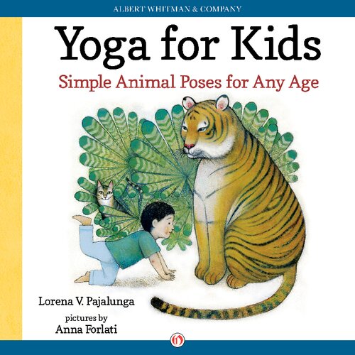 Yoga for Kids: Simple Animal Poses for Any Age